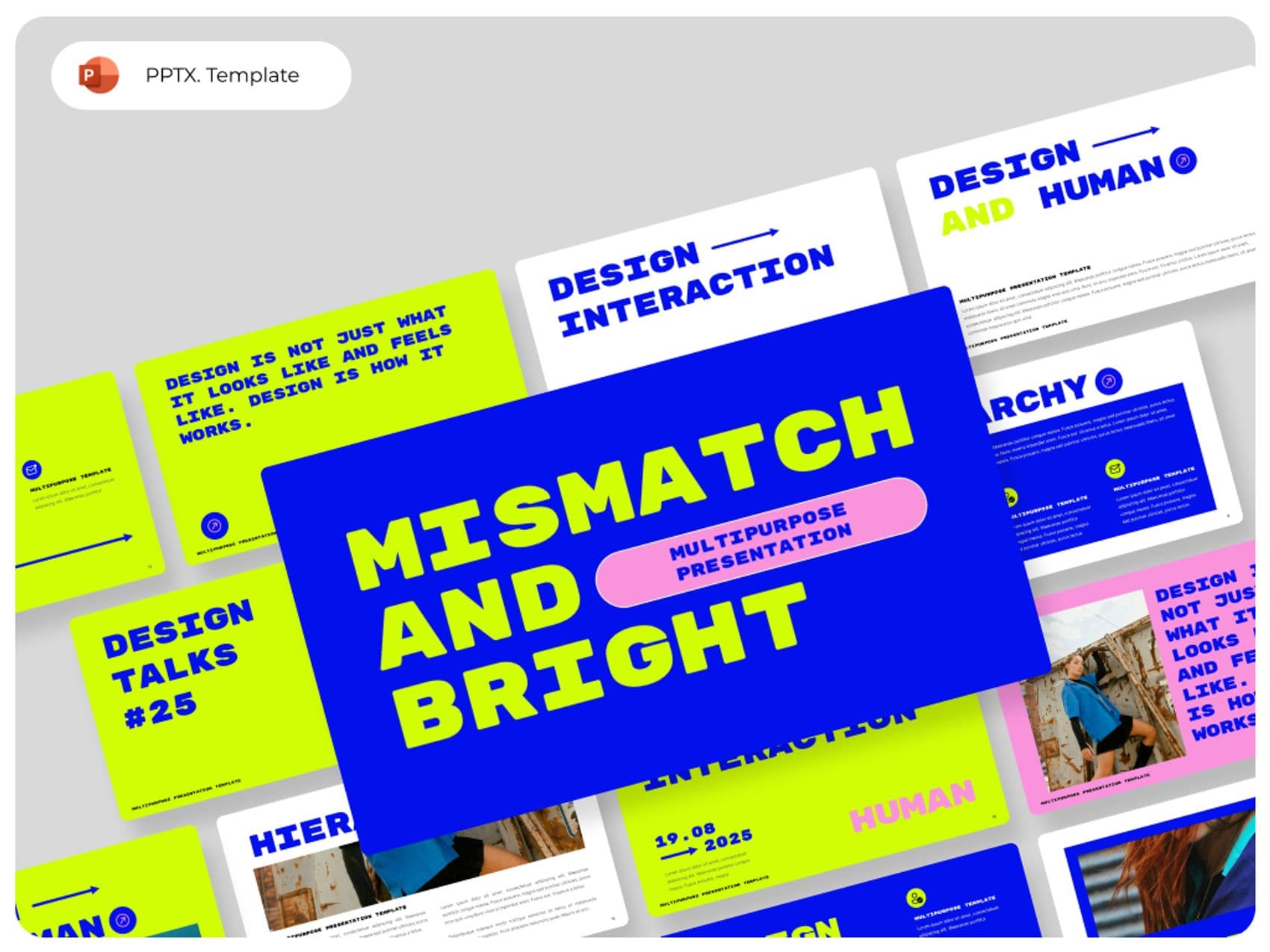 Mismatch and Bright Multipurpose PowerPoint 